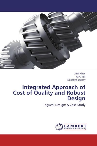 Produktbild: Integrated Approach of Cost of Quality and Robust Design