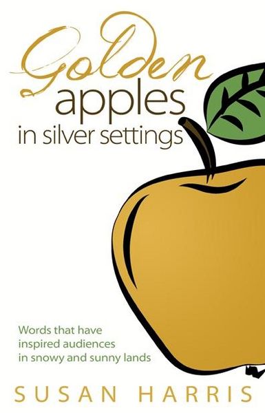 Produktbild: Golden Apples in Silver Settings: Words that have inspired audiences in snowy and sunny lands