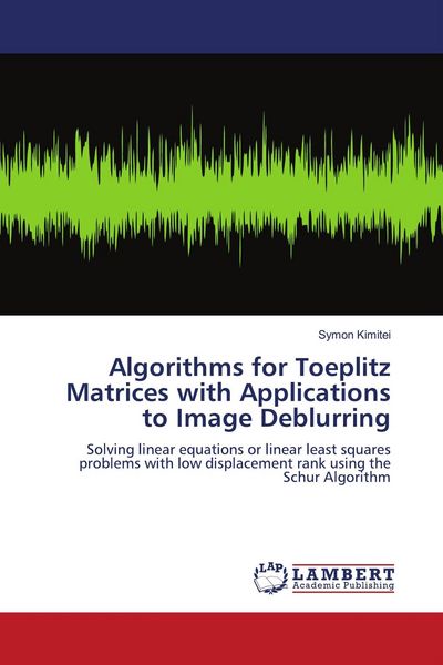 Produktbild: Algorithms for Toeplitz Matrices with Applications to Image Deblurring