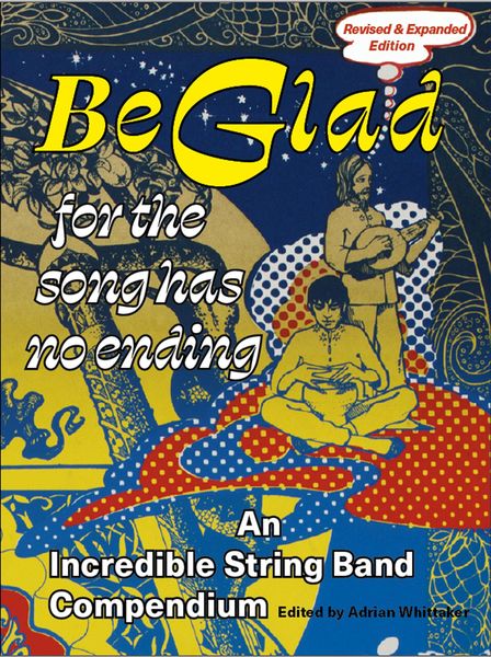Produktbild: Be Glad for the Song Has No Ending, revised and expanded edition