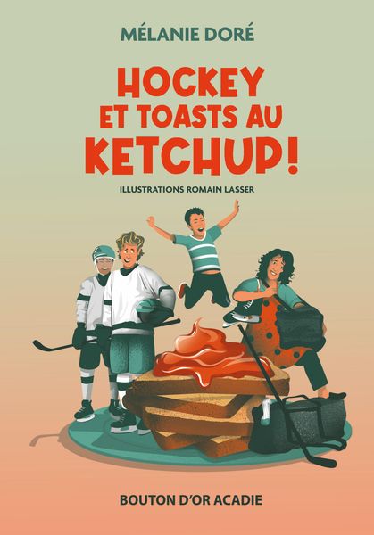 Produktbild: Hockey et toasts au ketchup!