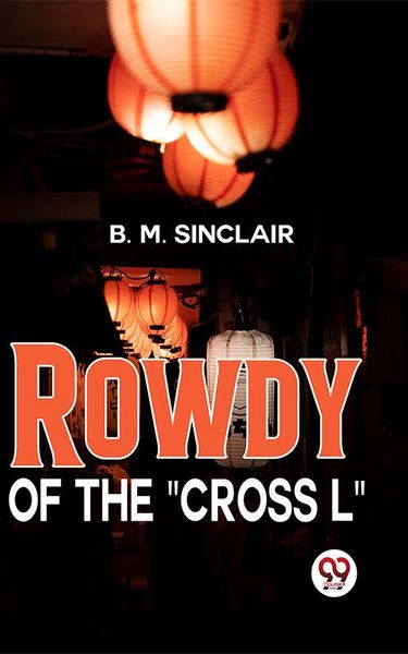 Produktbild: Rowdy Of The "Cross L"