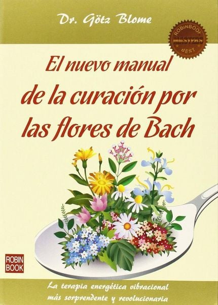 Produktbild: El Nuevo Manual de la Curaci&oacute;n Por Las Flores de Bach