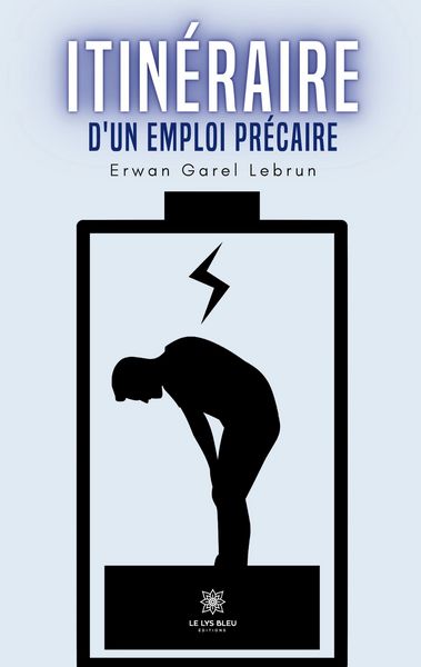 Produktbild: Garel Lebrun, E: Itin&eacute;raire d'un emploi pr&eacute;caire
