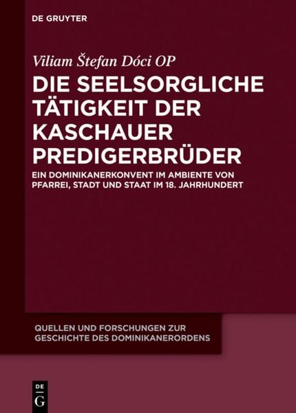 Produktbild: Die seelsorgliche Tätigkeit der Kaschauer Predigerbrüder