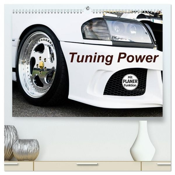 Produktbild: Tuning Power (hochwertiger Premium Wandkalender 2026 DIN A2 quer), Kunstdruck in Hochglanz