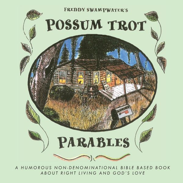 Produktbild: Freddy Swampwater's Possum Trot Parables