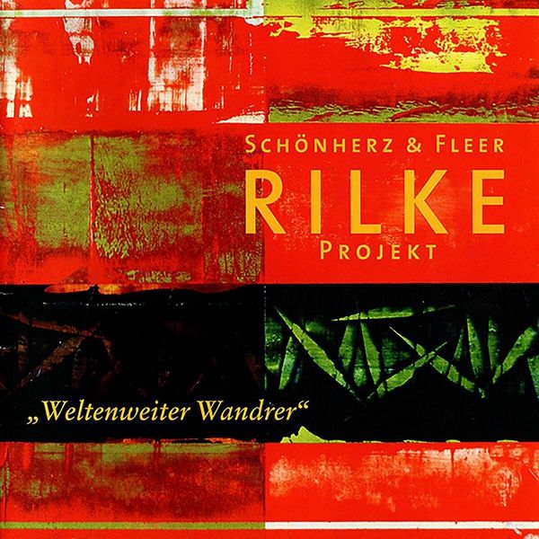 Produktbild: Rilke Projekt: Weltenweiter Wandrer