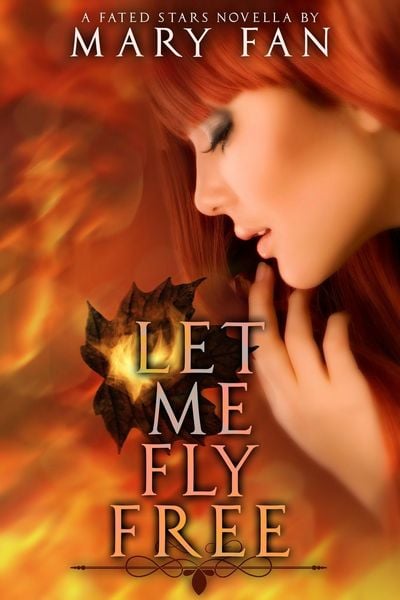 Produktbild: Let Me Fly Free (Fated Stars)