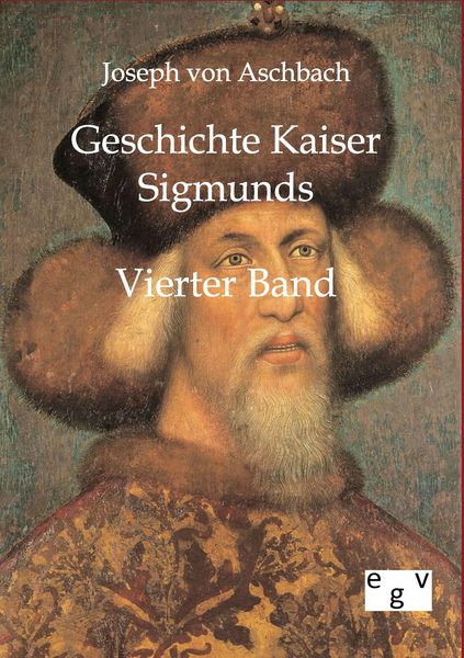 Produktbild: Geschichte Kaiser Sigmunds