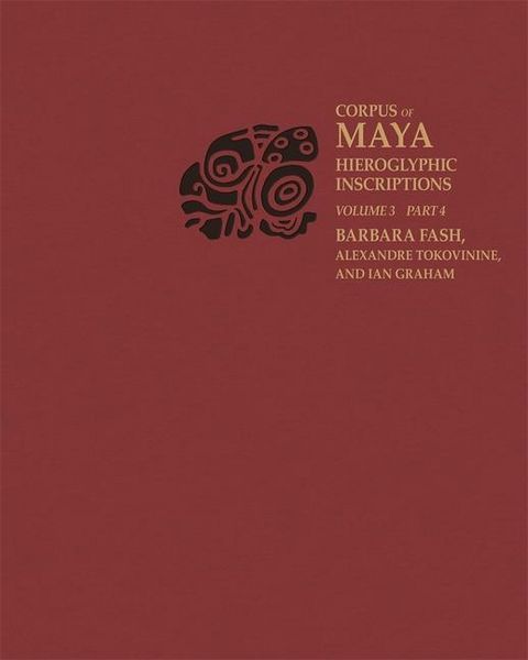 Produktbild: Corpus of Maya Hieroglyphic Inscriptions, Volume 3: Part 4: Yaxchilan