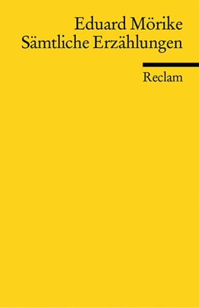 Sämtliche Erzählungen, Taschenbuch von Eduard Mörike, Reclam, Philipp, 9783150183137