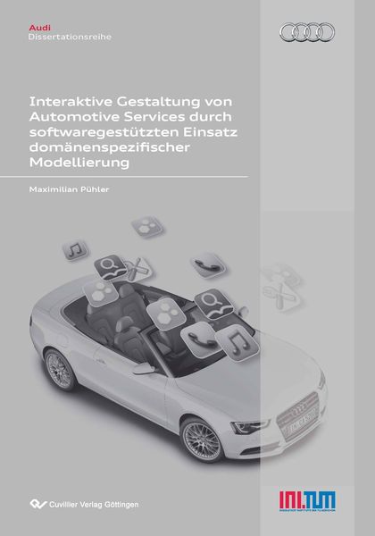 Produktbild: Interaktive Gestaltung von Automotive Services durch softwaregest&uuml;tzten Einsatz dom&auml;nenspezifischer Modellierung