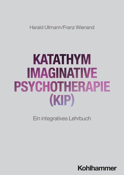 Produktbild: Katathym Imaginative Psychotherapie (KIP)