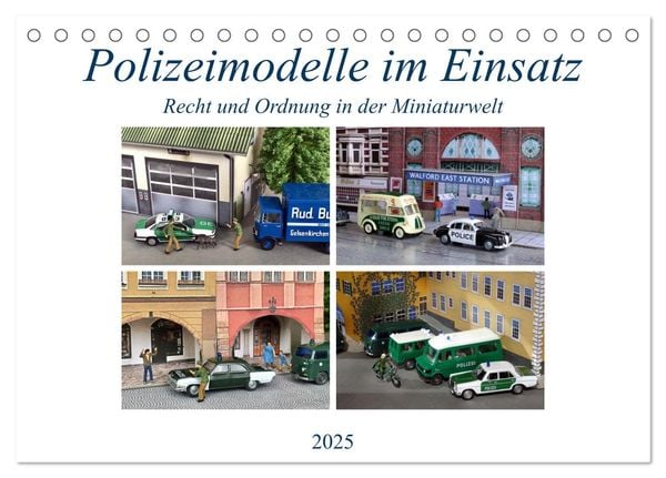 Polizeimodelle im Einsatz (Tischkalender 2025 DIN A5 quer), CALVENDO Monatskalender