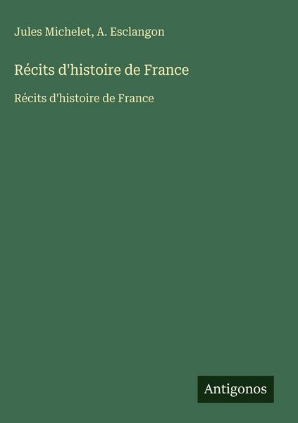 Produktbild: R&eacute;cits d'histoire de France