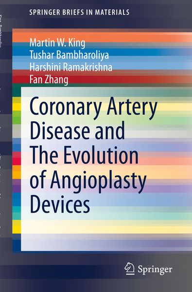 Produktbild: Coronary Artery Disease and The Evolution of Angioplasty Devices