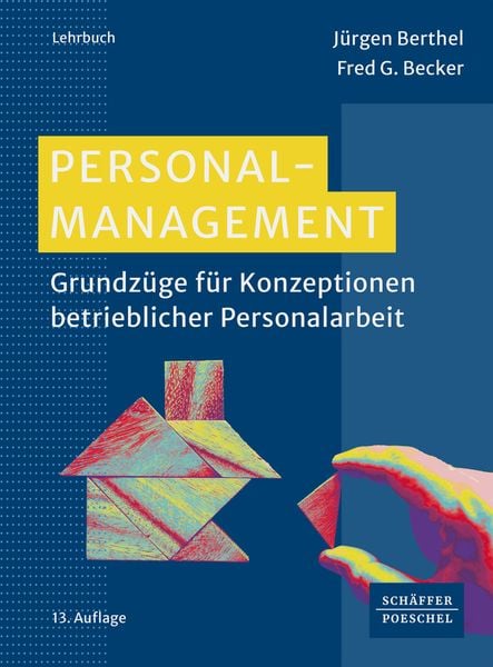 Personal-Management, Taschenbuch von Jürgen Berthel,Fred G. Becker, Schäffer-Poeschel, 978-3-7910-6346-1