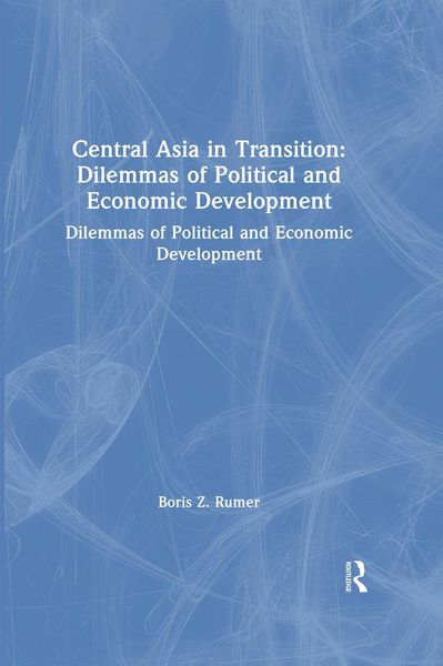 Produktbild: Central Asia in Transition: Dilemmas of Political and Economic Development