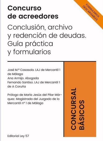 Produktbild: Concurso de acreedores: conclusi&oacute;n, archivo y redenci&oacute;n de Gu&iacute;a de deudas. Gu&iacute;a pr&aacute;ctica y formularios