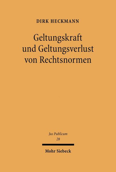 Produktbild: Geltungskraft und Geltungsverlust von Rechtsnormen