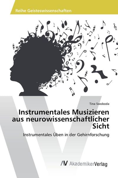 Produktbild: Instrumentales Musizieren aus neurowissenschaftlicher Sicht