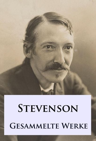 Produktbild: Robert Louis Stevenson - Gesammelte Werke