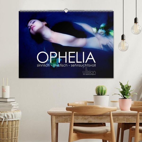 Produktbild: OPHELIA, sinnlich - mystisch - sehnsuchtsvoll (Wandkalender 2027 DIN A2 quer), CALVENDO Monatskalender