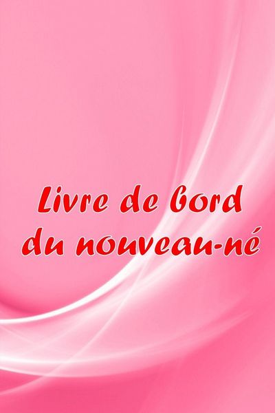 Produktbild: Livre de bord du nouveau-n&eacute;