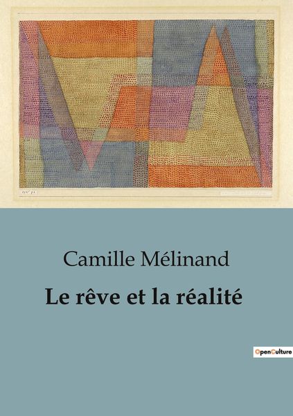 Produktbild: Le r&ecirc;ve et la r&eacute;alit&eacute;