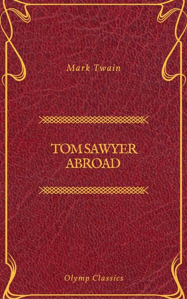 Produktbild: Tom Sawyer Abroad (Olymp Classics)