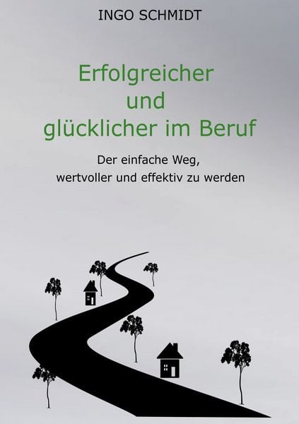 Produktbild: Erfolgreicher und gl&uuml;cklicher im Beruf