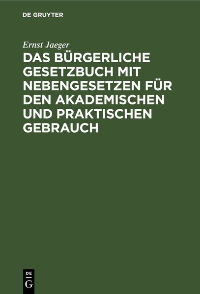 Produktbild: Das B&uuml;rgerliche Gesetzbuch mit Nebengesetzen f&uuml;r den akademischen und praktischen Gebrauch