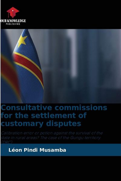 Produktbild: Consultative commissions for the settlement of customary disputes