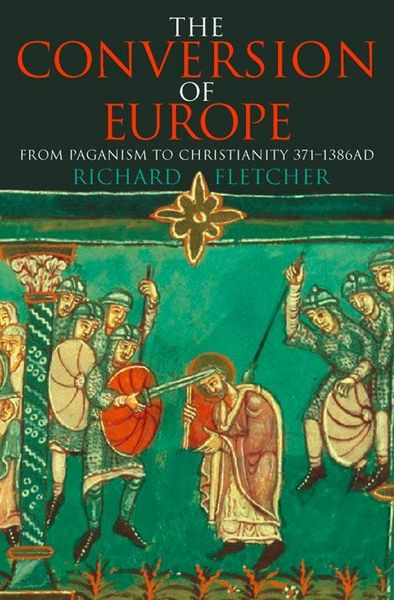 Produktbild: The Conversion of Europe (TEXT ONLY)