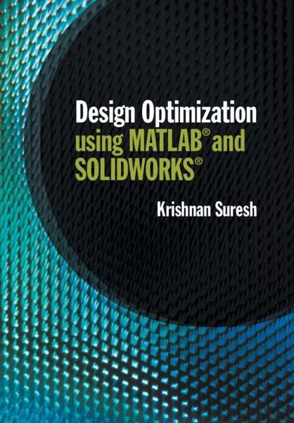 Produktbild: Design Optimization using MATLAB and SOLIDWORKS