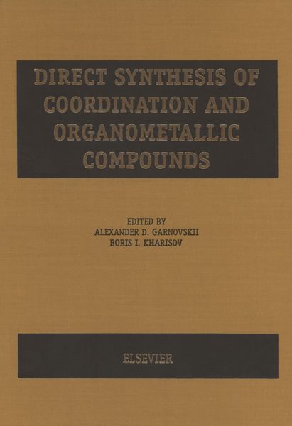 Produktbild: Direct Synthesis of Coordination and Organometallic Compounds