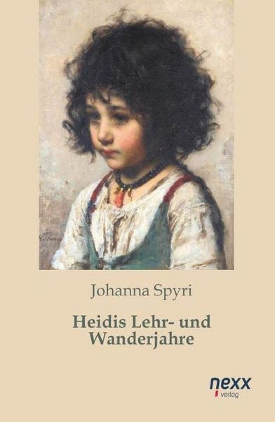 Produktbild: Spyri, J: Heidis Lehr- und Wanderjahre