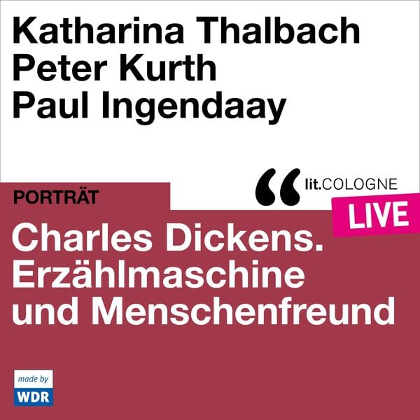 Produktbild: Charles Dickens. Erz&auml;hlmaschine und Menschenfreund
