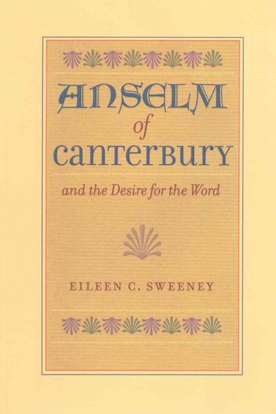 Produktbild: Anselm of Canterbury and the Desire for the Word