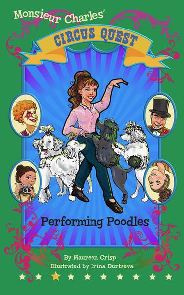 Produktbild: Performing Poodles (Circus Quest, #3)