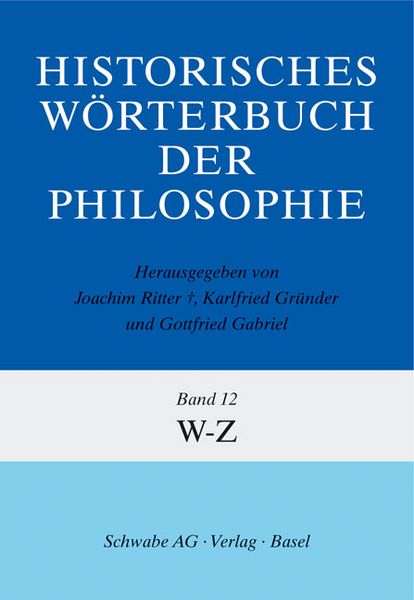 Produktbild: Historisches W&ouml;rterbuch der Philosophie (HWPH). Band 12, W-Z