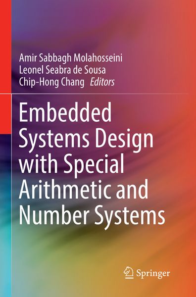 Produktbild: Embedded Systems Design with Special Arithmetic and Number Systems