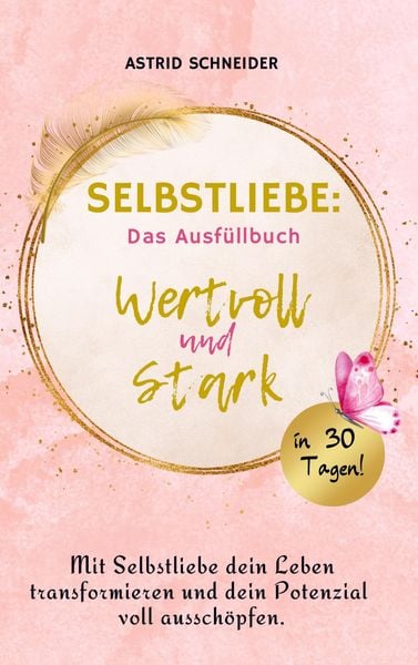 Produktbild: Selbstliebe: Das Ausf&uuml;llbuch