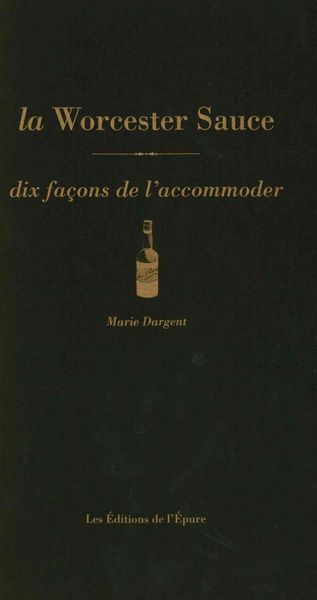 Produktbild: Dix Facons de le Preparer; la Sauce Worcestershire, DIX Facons de l