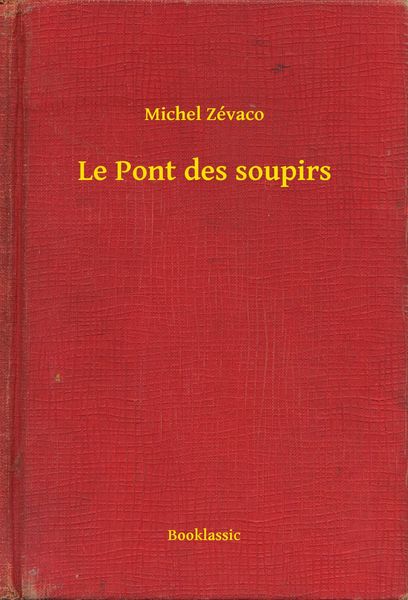 Produktbild: Le Pont des soupirs