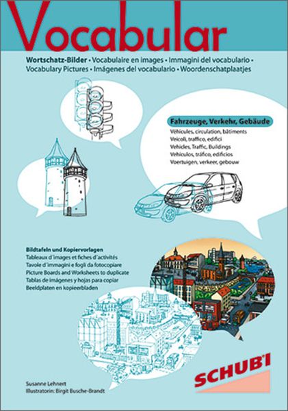 Vocabular Wortschatz-Bilder: Fahrzeug, Verkehr, Gebäude, Taschenbuch von Susanne Lehnert, Westermann Lernwelten GmbH, 9783867232371