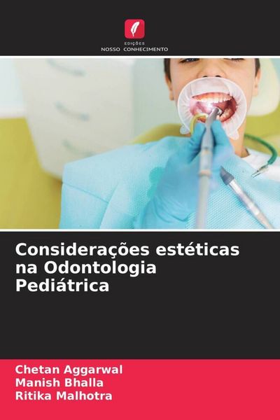 Produktbild: Considera&ccedil;&otilde;es est&eacute;ticas na Odontologia Pedi&aacute;trica