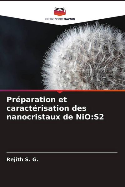 Produktbild: Pr&eacute;paration et caract&eacute;risation des nanocristaux de NiO:S2