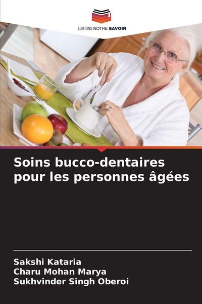 Produktbild: Soins bucco-dentaires pour les personnes &acirc;g&eacute;es